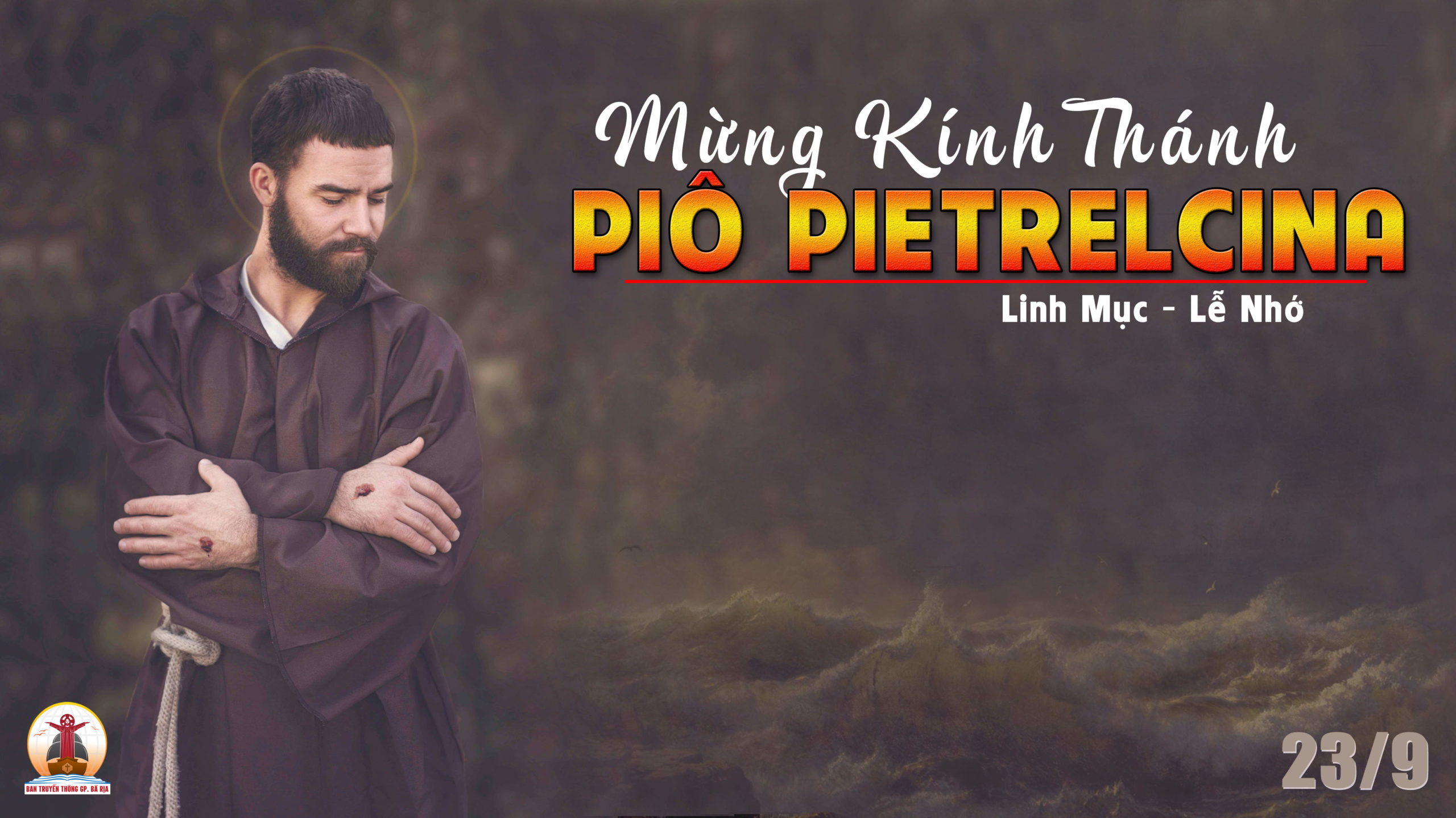 23.9.2022 – Thứ Sáu Tuần 25 – Thánh Piô Pietrelcina, Linh Mục