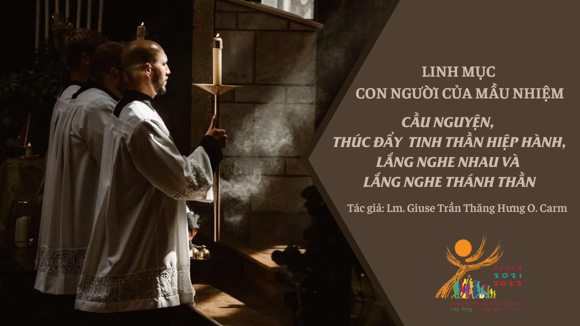 Linh mục – con người của mầu nhiệm – cầu nguyện, thúc đẩy tinh thần hiệp hành