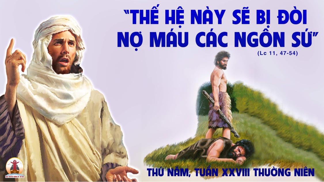 13.10.2022 – Thứ Năm Tuần XXVIII Thường Niên