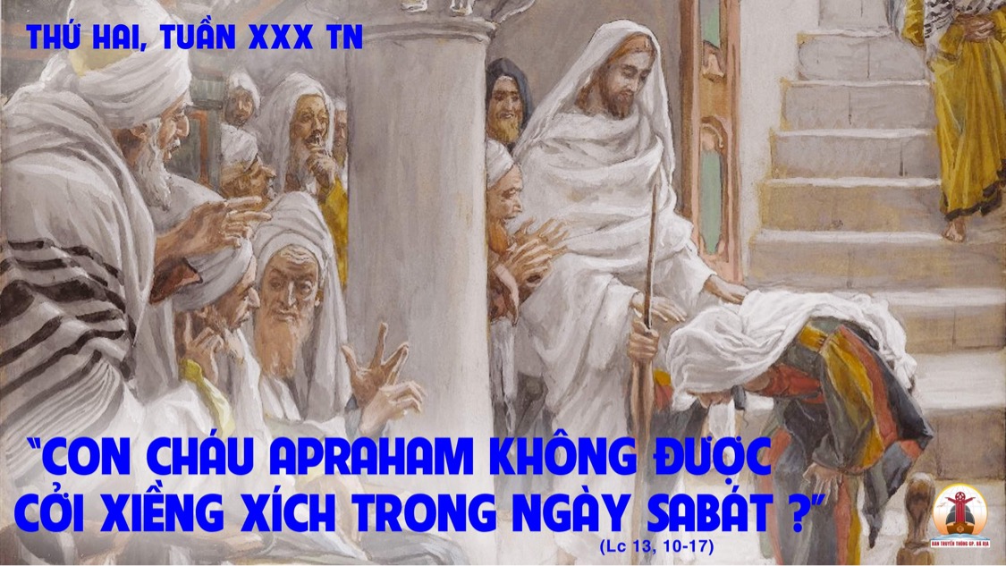 24.10.2022 – Thứ Hai Tuần XXX  Thường Niên