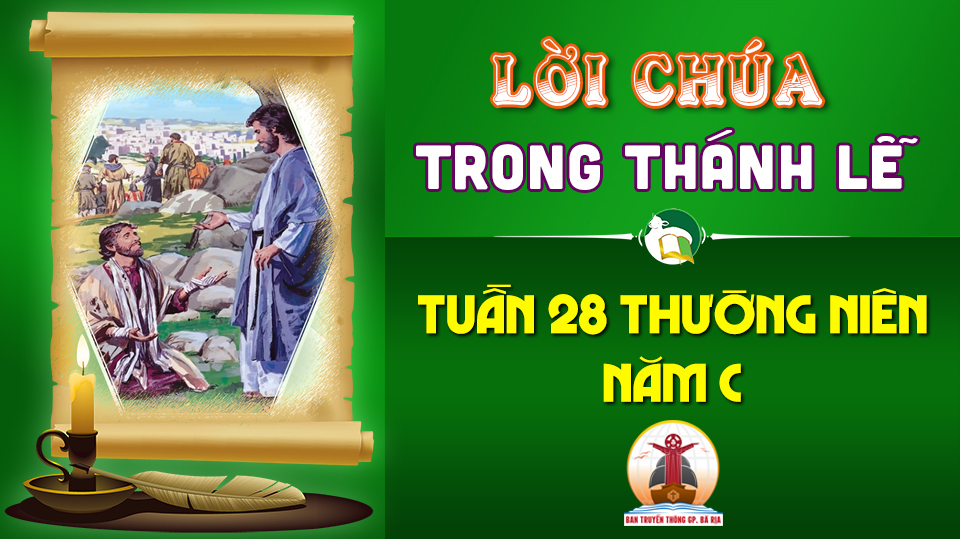 Lời Chúa trong thánh lễ - Tuần XXVIII Thường niên – Năm C