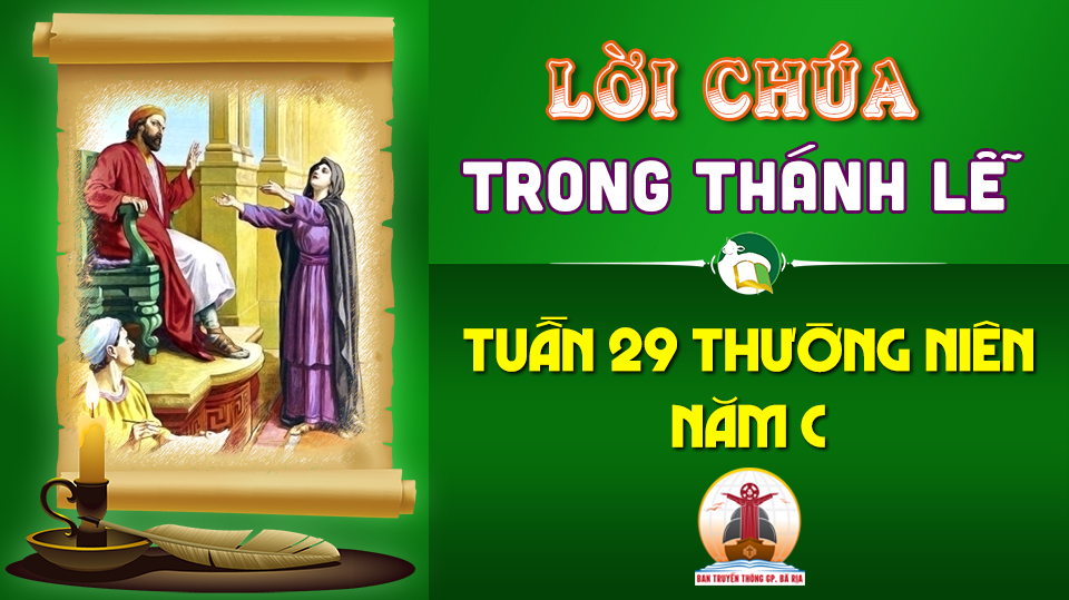 Lời Chúa trong thánh lễ  Tuần XXIX Thường niên – Năm C