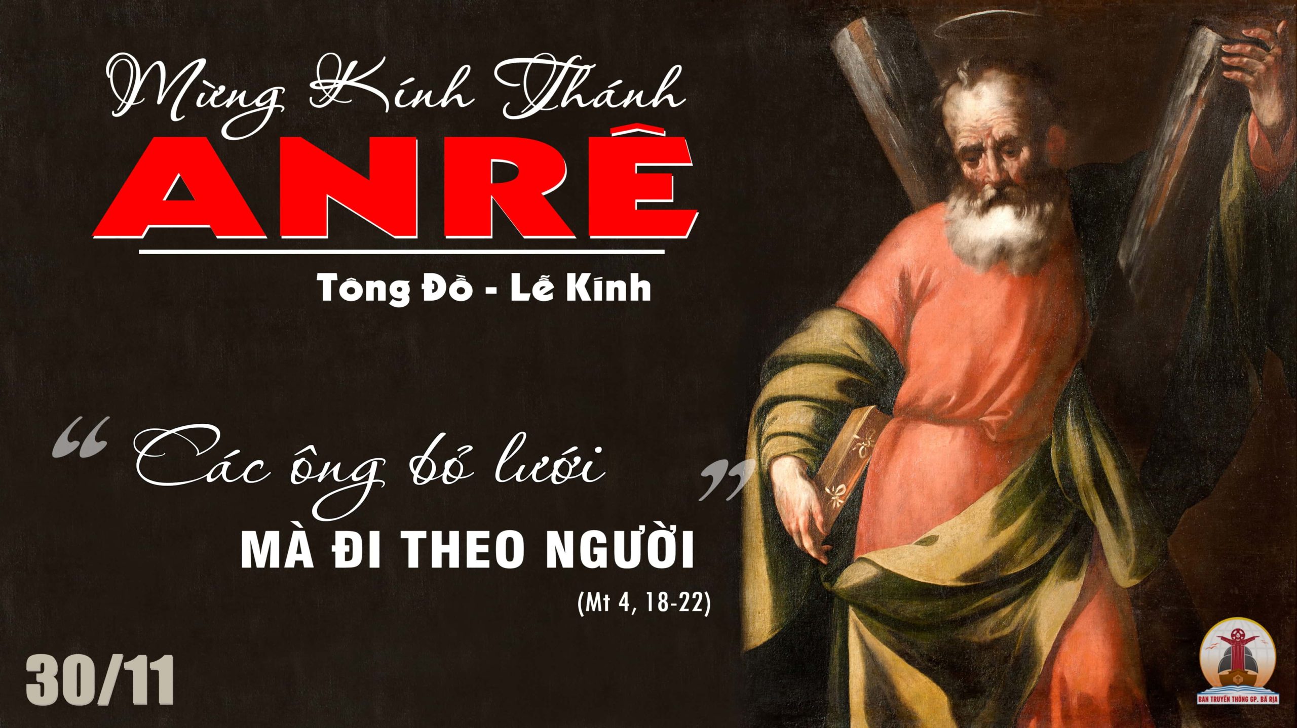 30.11.2022 – Thứ Tư Tuần I Mùa Vọng: Thánh Anrê Tông Đồ