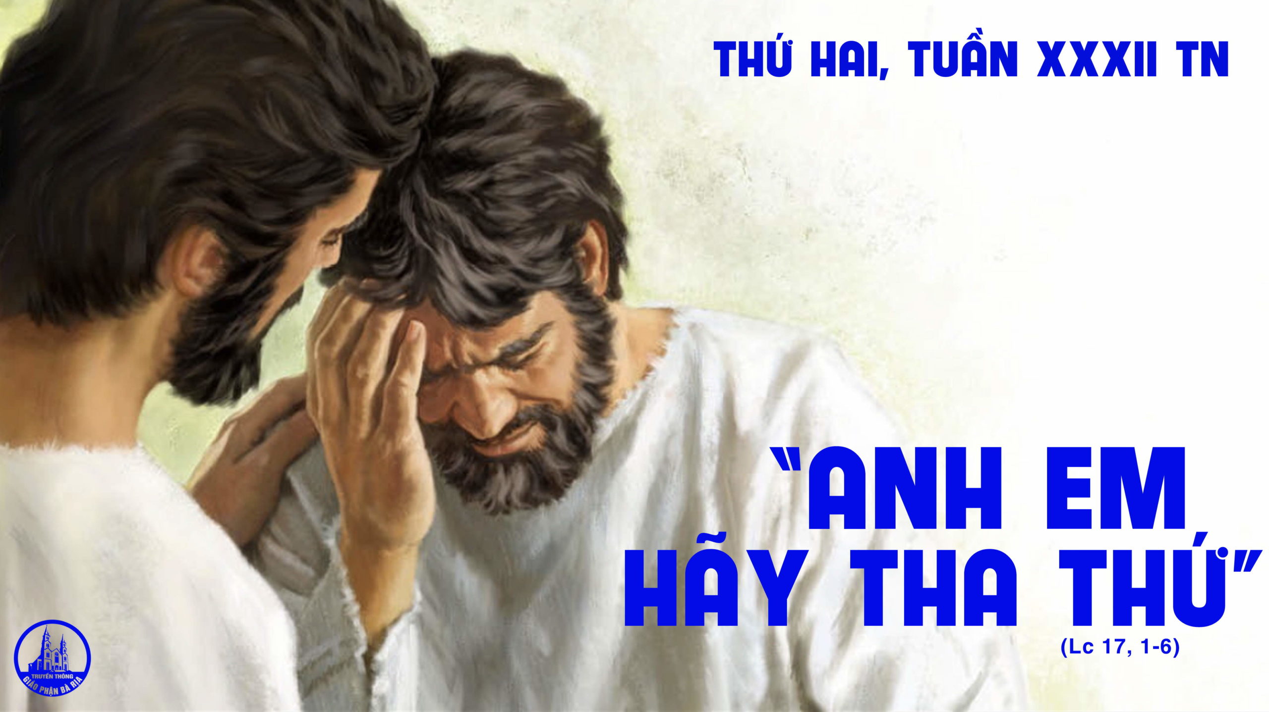 07.11.2022 – Thứ Hai Tuần XXXII Thường Niên