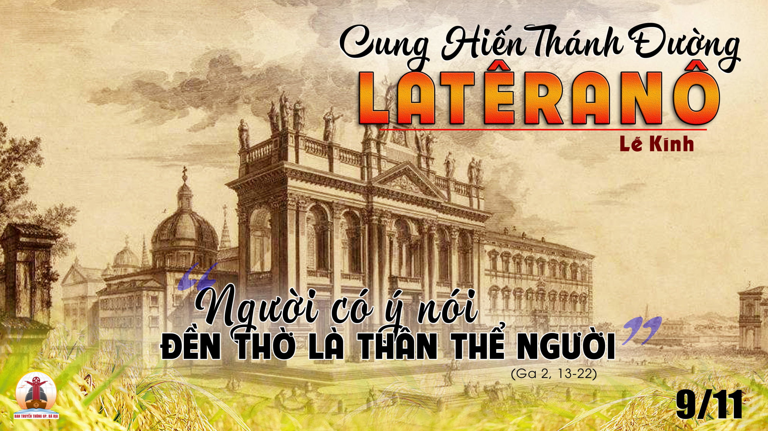 09.11.2022 – Thứ Tư Tuần XXXII Thường Niên: Cung Hiến Thánh Đường Latêranô