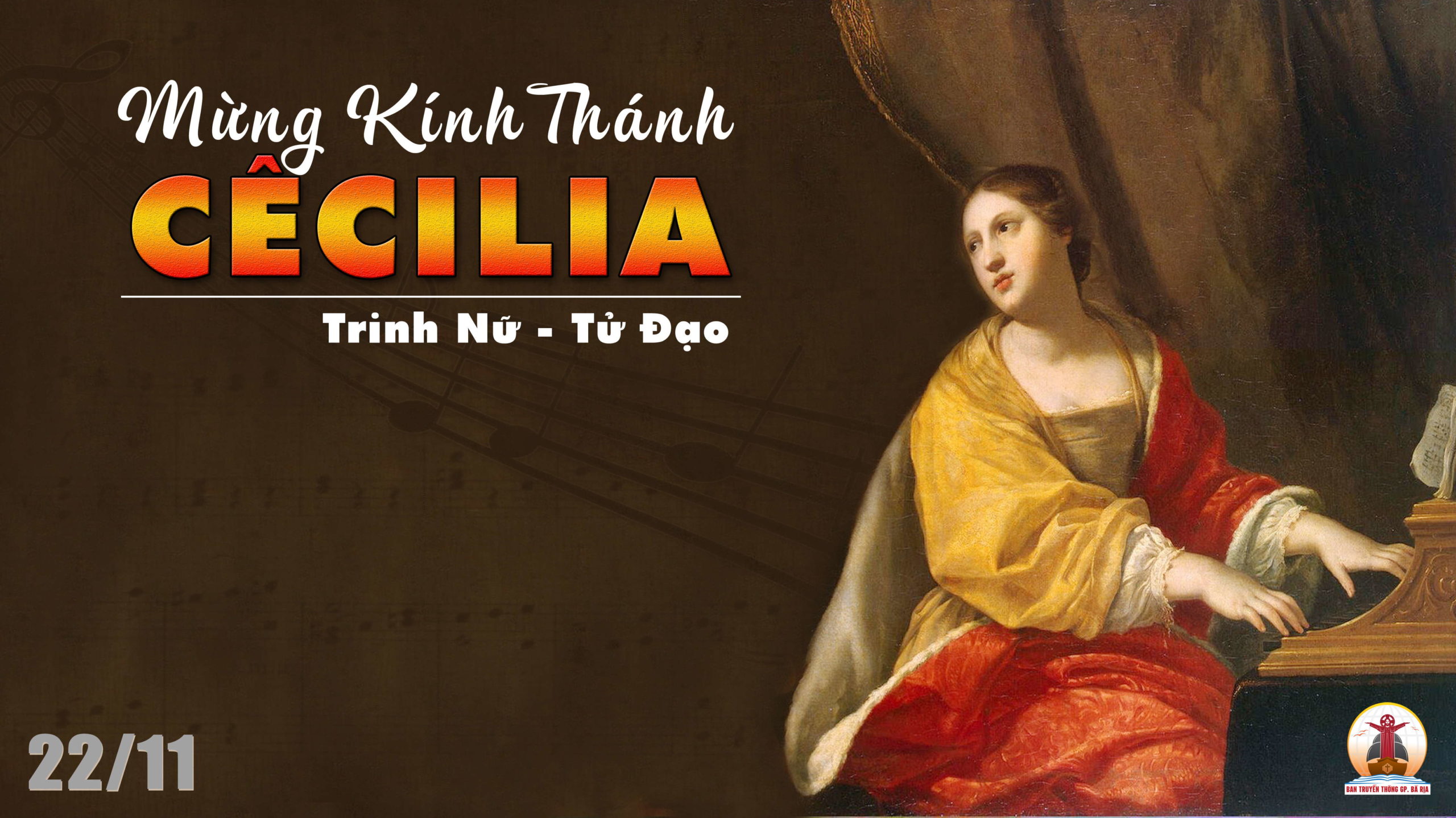 22.11.2022 – Thứ Ba Tuần XXXIV Thường Niên: Thánh Cecilia
