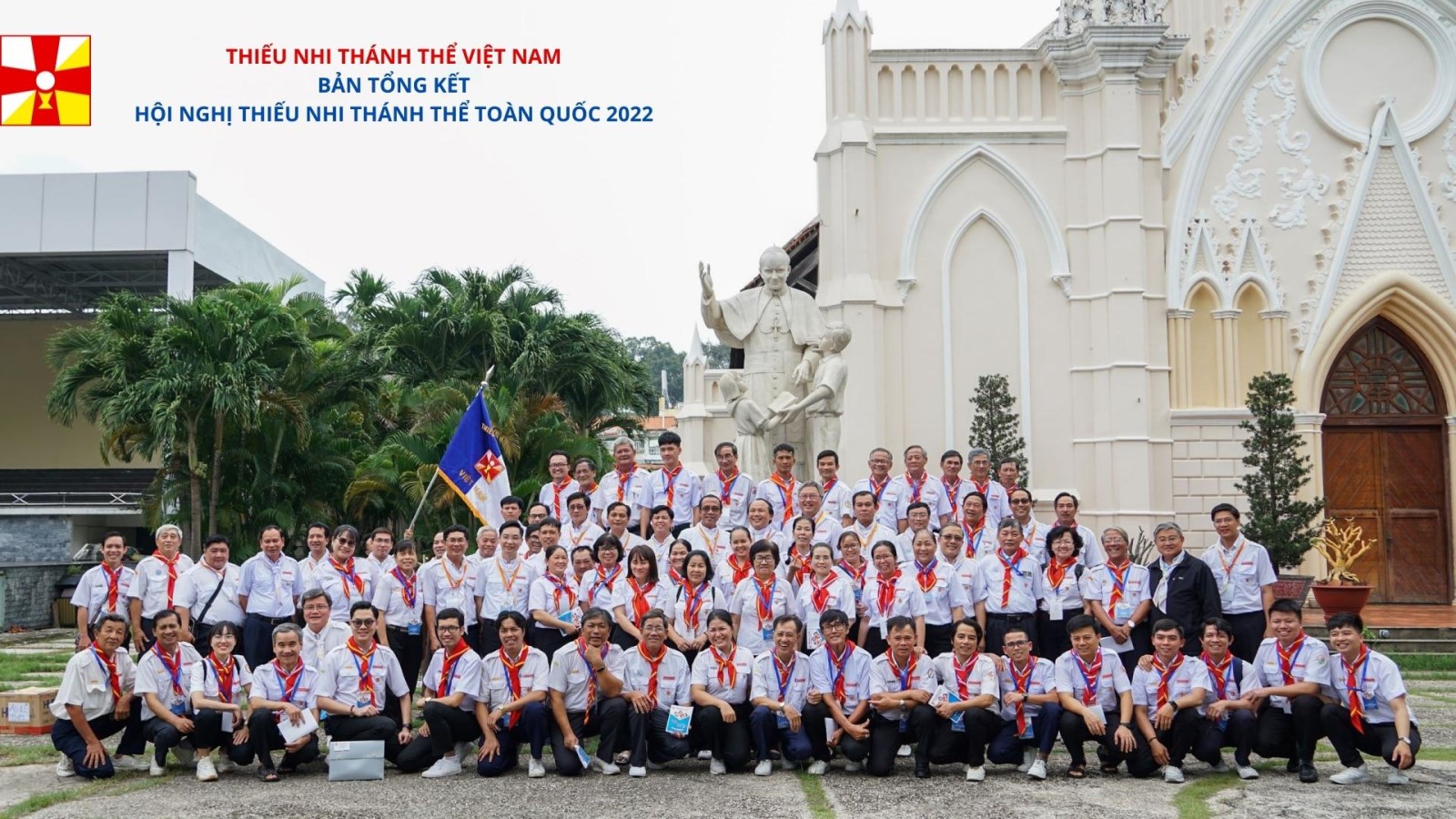 Bản tổng kết Hội nghị Thiếu Nhi Thánh Thể toàn quốc 2022