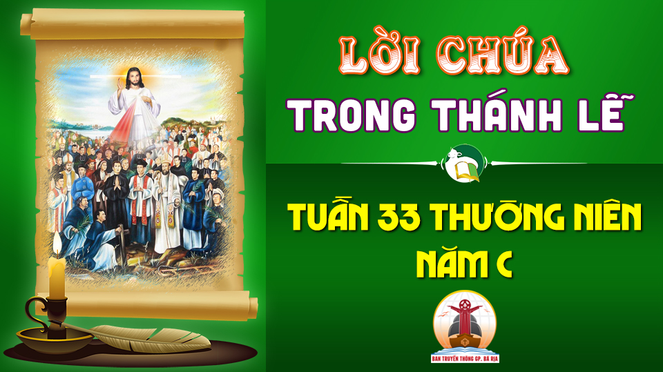 Lời Chúa trong thánh lễ Tuần XXXIII Thường niên – Năm C