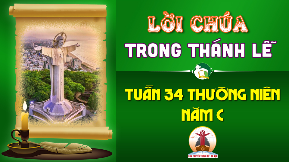 Lời Chúa trong thánh lễ  Tuần XXXIV Thường niên – Năm C