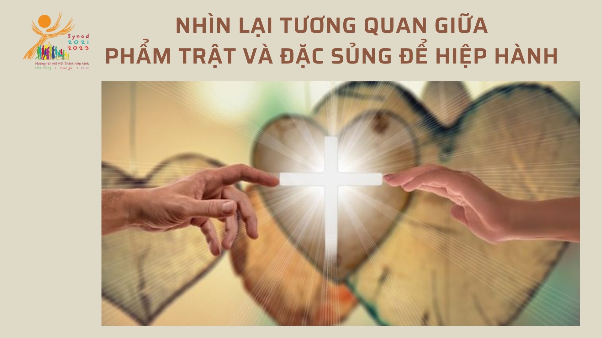 Nhìn lại tương quan giữa Phẩm trật và Đặc sủng để hiệp hành
