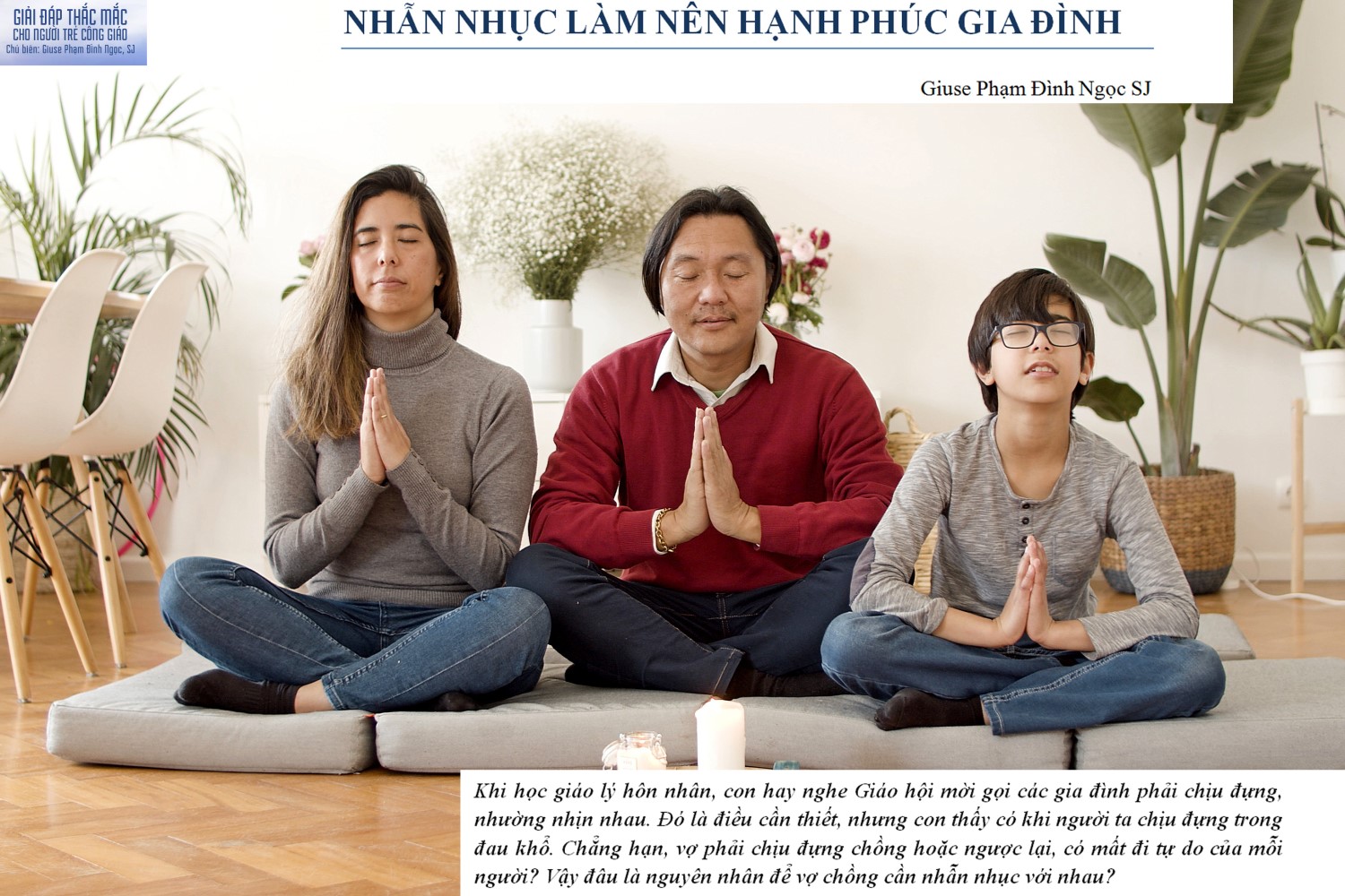 Giải đáp thắc mắc cho người trẻ – Nhẫn nhục làm nên hạnh phúc gia đình