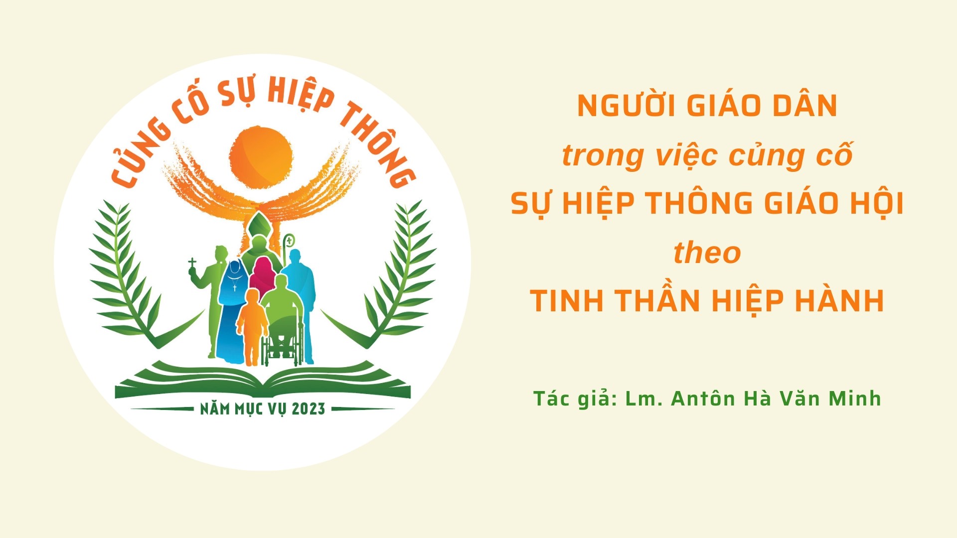 Người giáo dân trong việc củng cố sự hiệp thông Giáo hội theo tinh thần hiệp hành