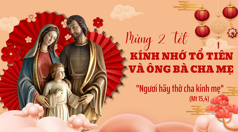 23.01.2023 – Mồng Hai Tết: Kính Nhớ Tổ Tiên