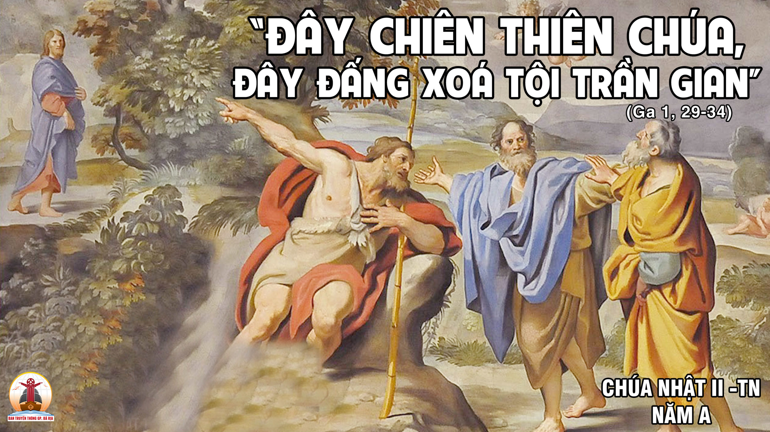 CÁC BÀI SUY NIỆM LỜI CHÚA CHÚA NHẬT II THƯỜNG NIÊN-A