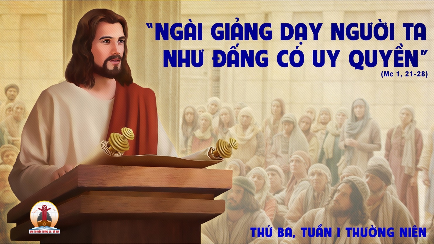 10.01.2023 – Thứ Ba Tuần I Thường Niên