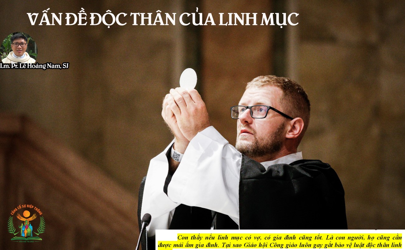 Giải đáp thắc mắc cho người trẻ – Vấn đề độc thân của linh mục