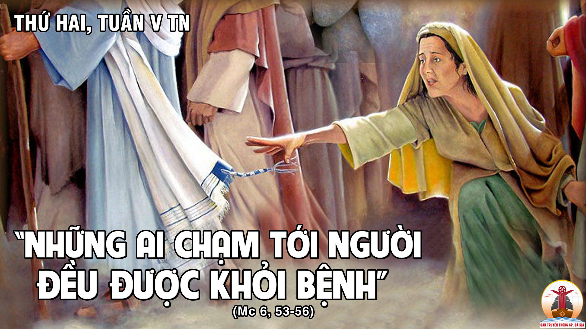 06.02.2023 – Thứ Hai Tuần V Thường Niên