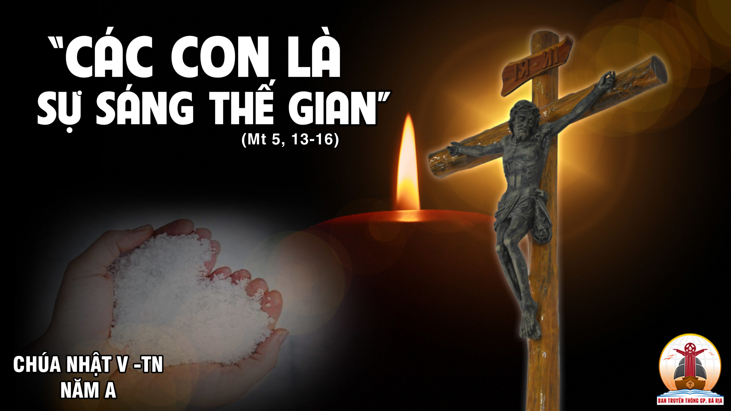 CÁC BÀI SUY NIỆM LỜI CHÚA CHÚA NHẬT V THƯỜNG NIÊN-A