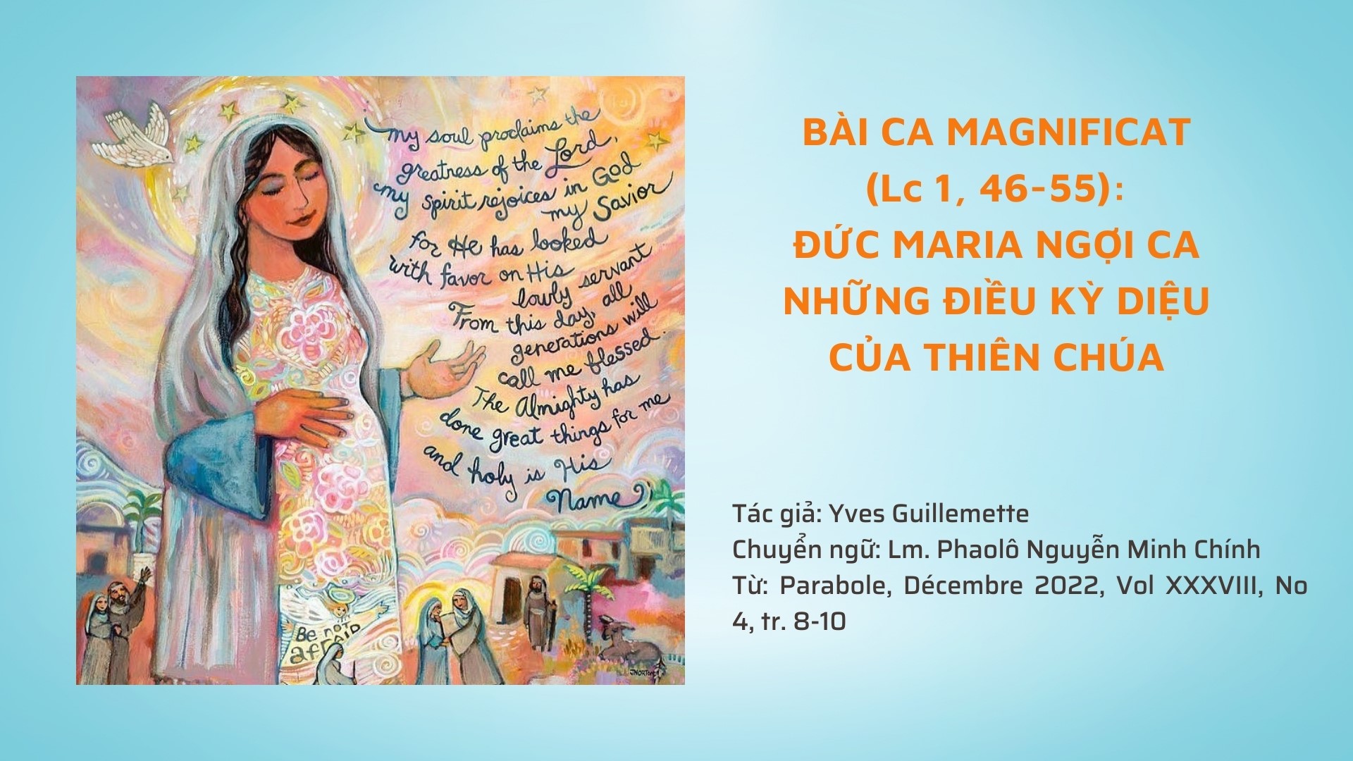 Bài ca Magnificat (Lc 1, 46-55): Đức Maria ngợi ca những điều kỳ diệu của Thiên Chúa