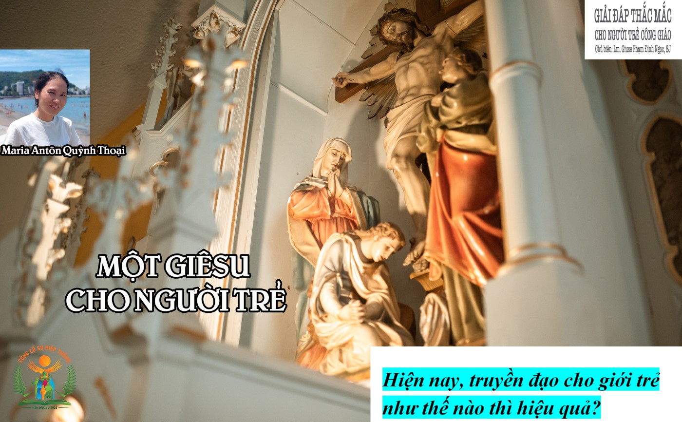 Giải đáp thắc mắc cho người trẻ – Một Giêsu cho người trẻ