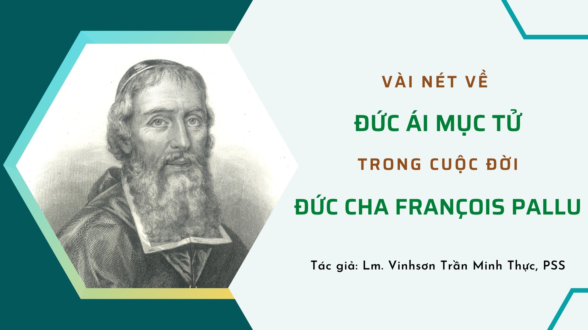 Vài nét về đức ái mục tử trong cuộc đời Đức cha François Pallu