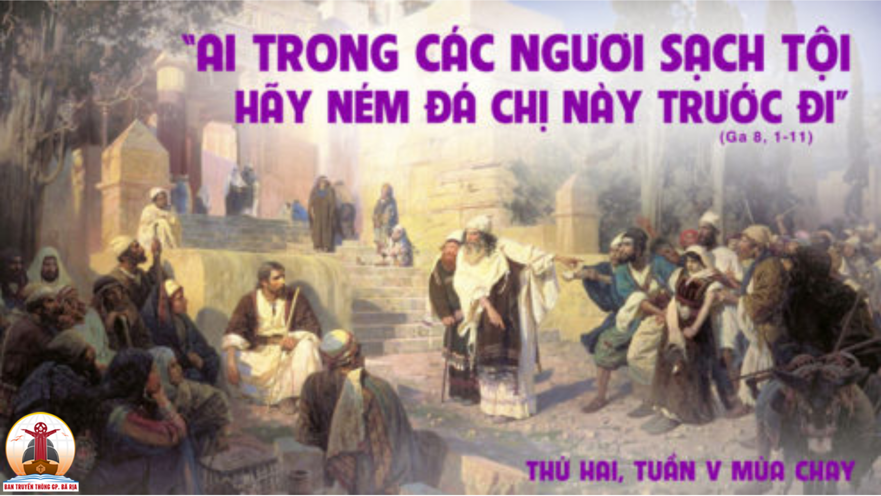 27.03.2023 – Thứ Hai Tuần V Mùa Chay