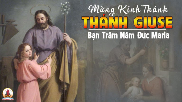20.03.2023 – Thứ Hai Tuần IV Mùa Chay: Thánh Giuse, Bạn Trăm Năm Đức Maria