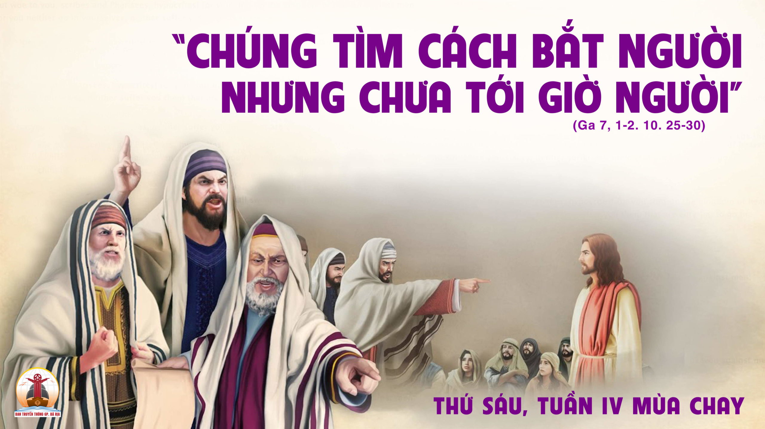 24.03.2023 – Thứ Sáu Tuần IV Mùa Chay