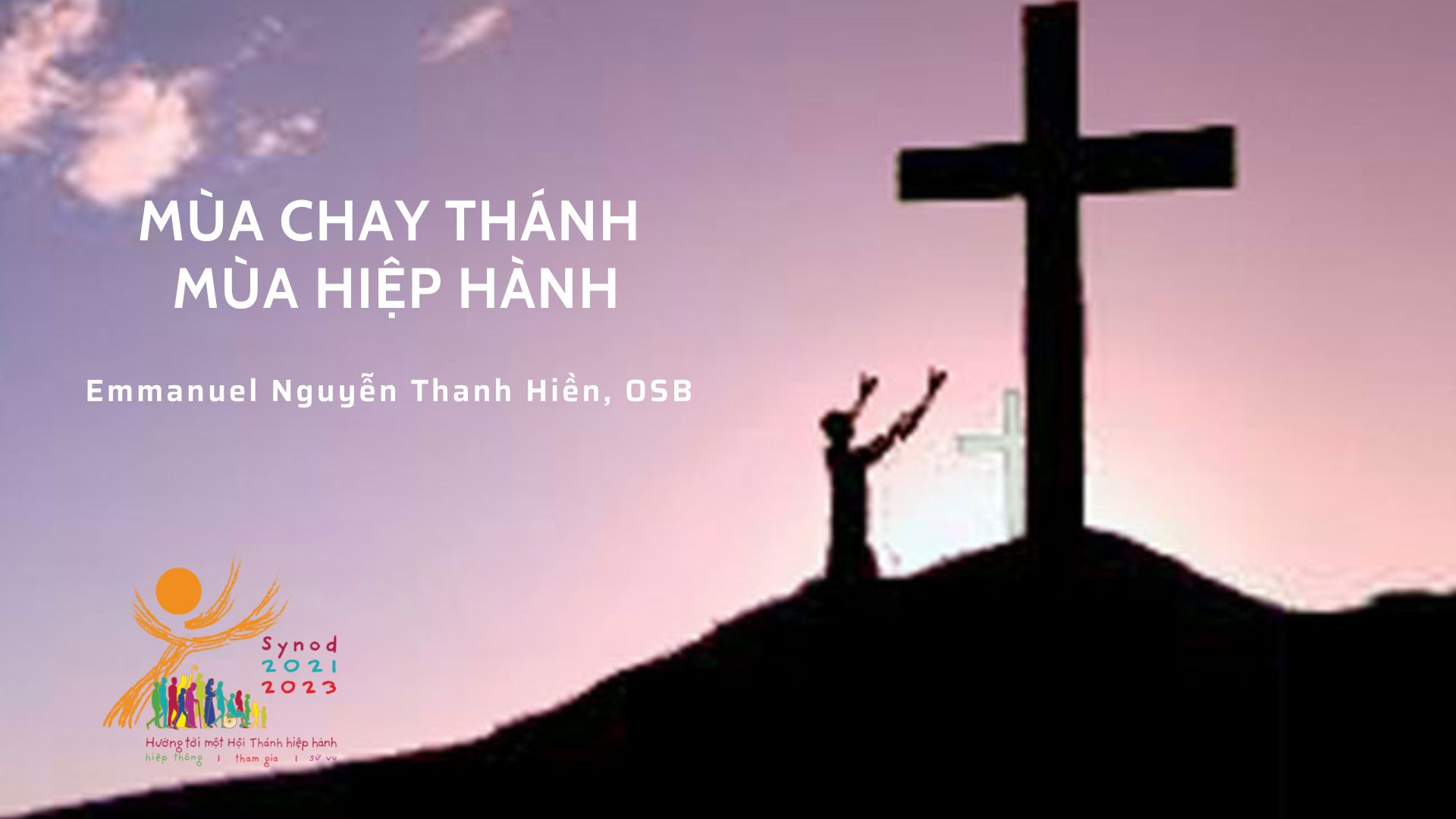 Mùa Chay thánh – Mùa hiệp hành