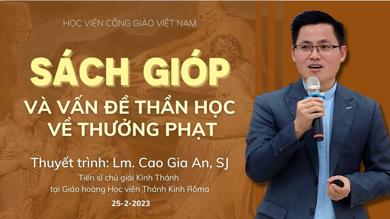 VIDEO: Sách Gióp và vấn đề thần học về thưởng phạt