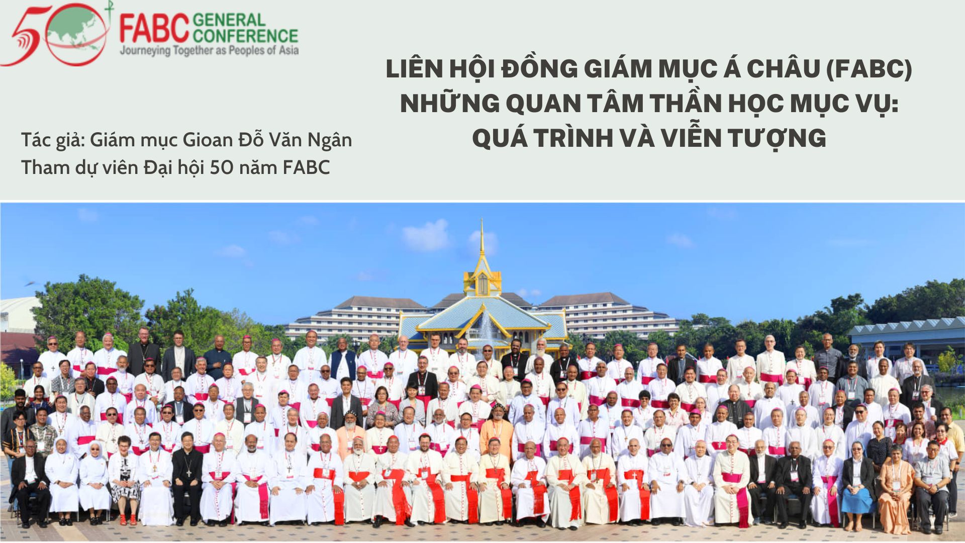 Liên Hội đồng Giám mục Á châu (FABC): Những quan tâm Thần học Mục vụ – Quá trình và viễn tượng