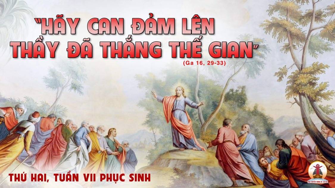 22.05.2023 – Thứ Hai Tuần VII Phục Sinh