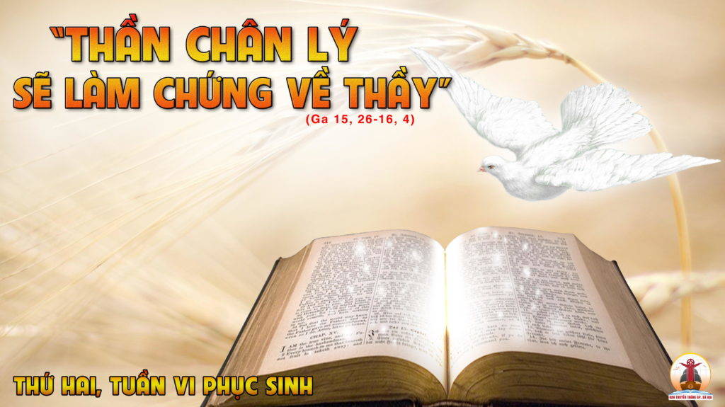 15.05.2023 – Thứ Hai Tuần VI Phục Sinh