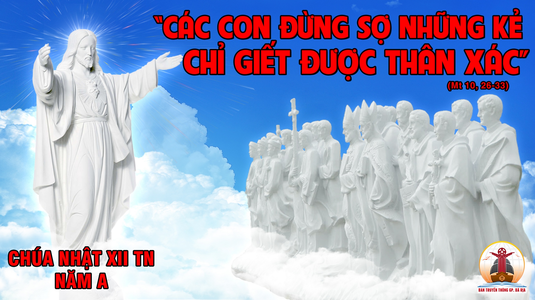 CÁC BÀI SUY NIỆM LỜI CHÚA CHÚA NHẬT XII THƯỜNG NIÊN- A