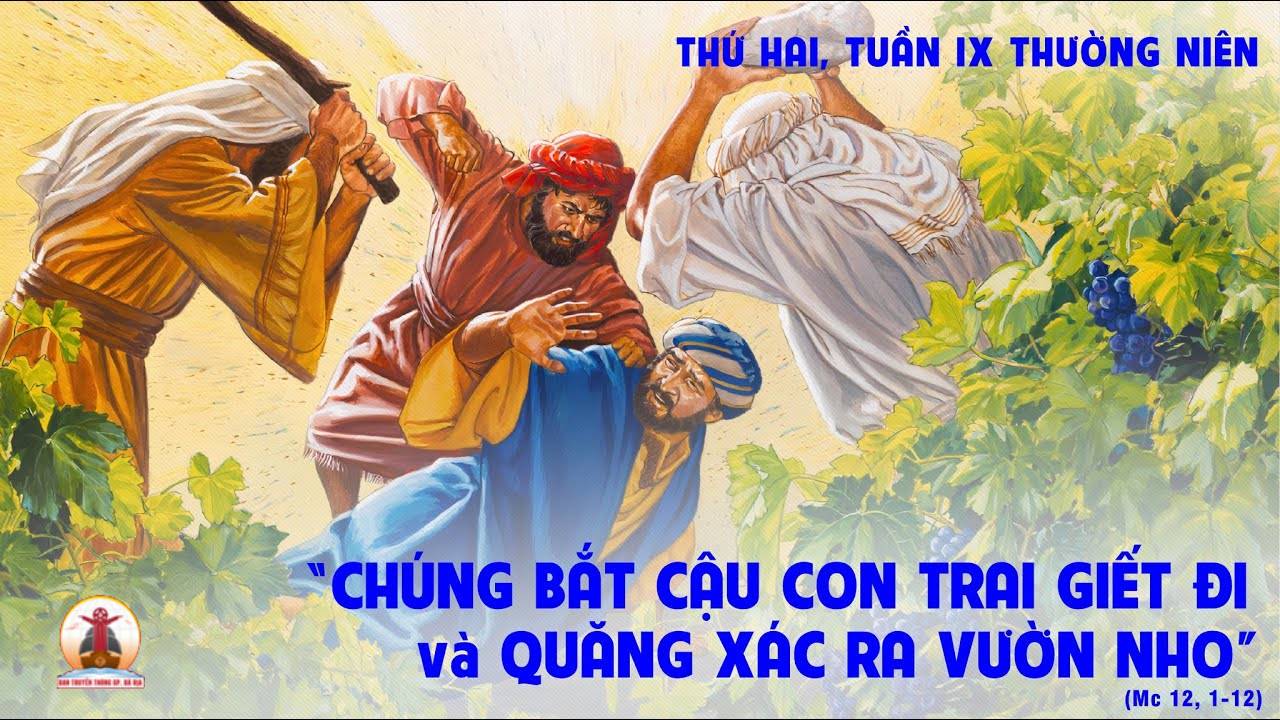 05.06.2023 – Thứ Hai Tuần IX Thường Niên