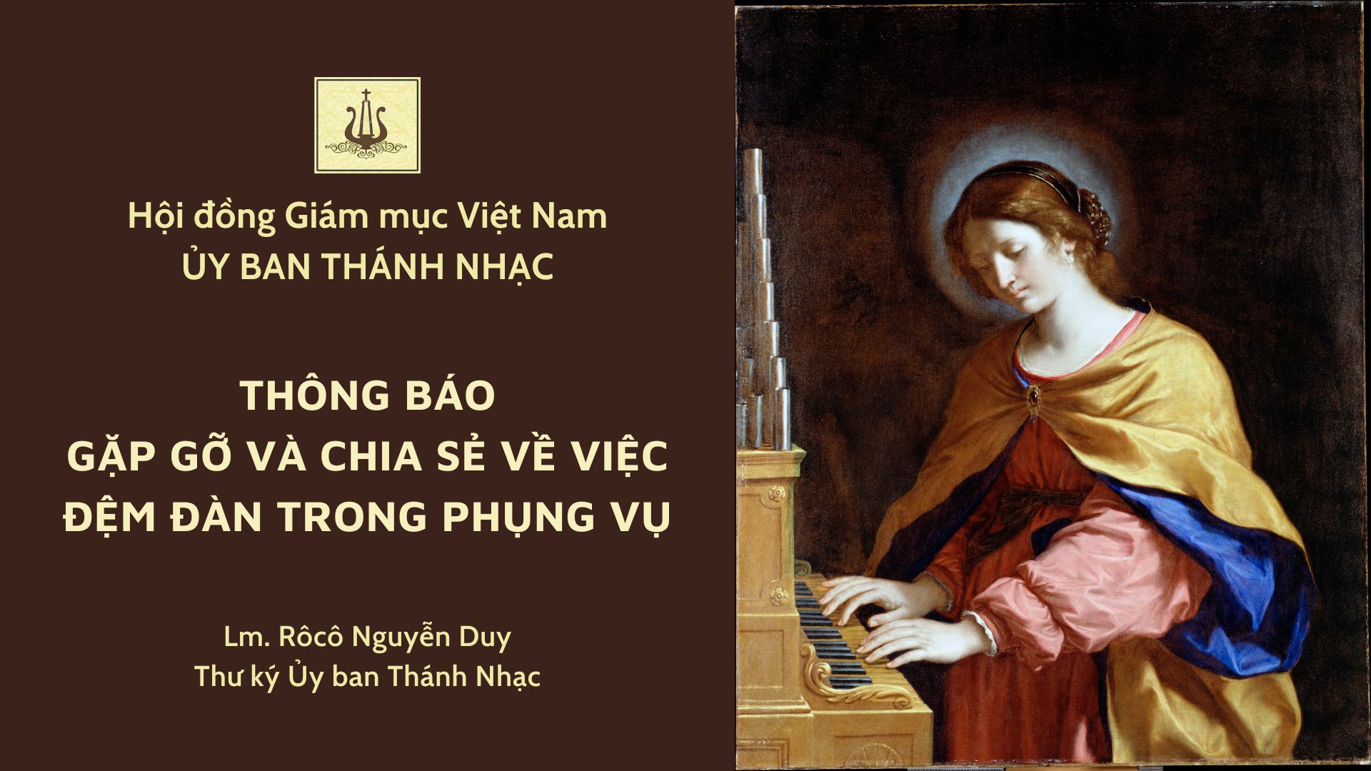 Ủy ban Thánh nhạc: Thông báo gặp gỡ và chia sẻ về việc đệm đàn trong phụng vụ