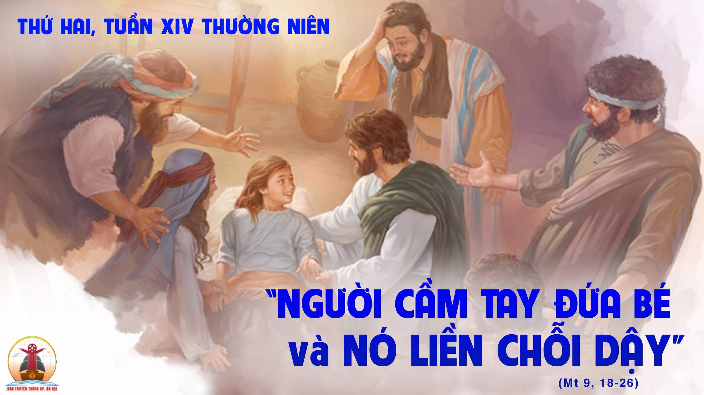 10.07.2023 – Thứ Hai Tuần XIV Thường Niên