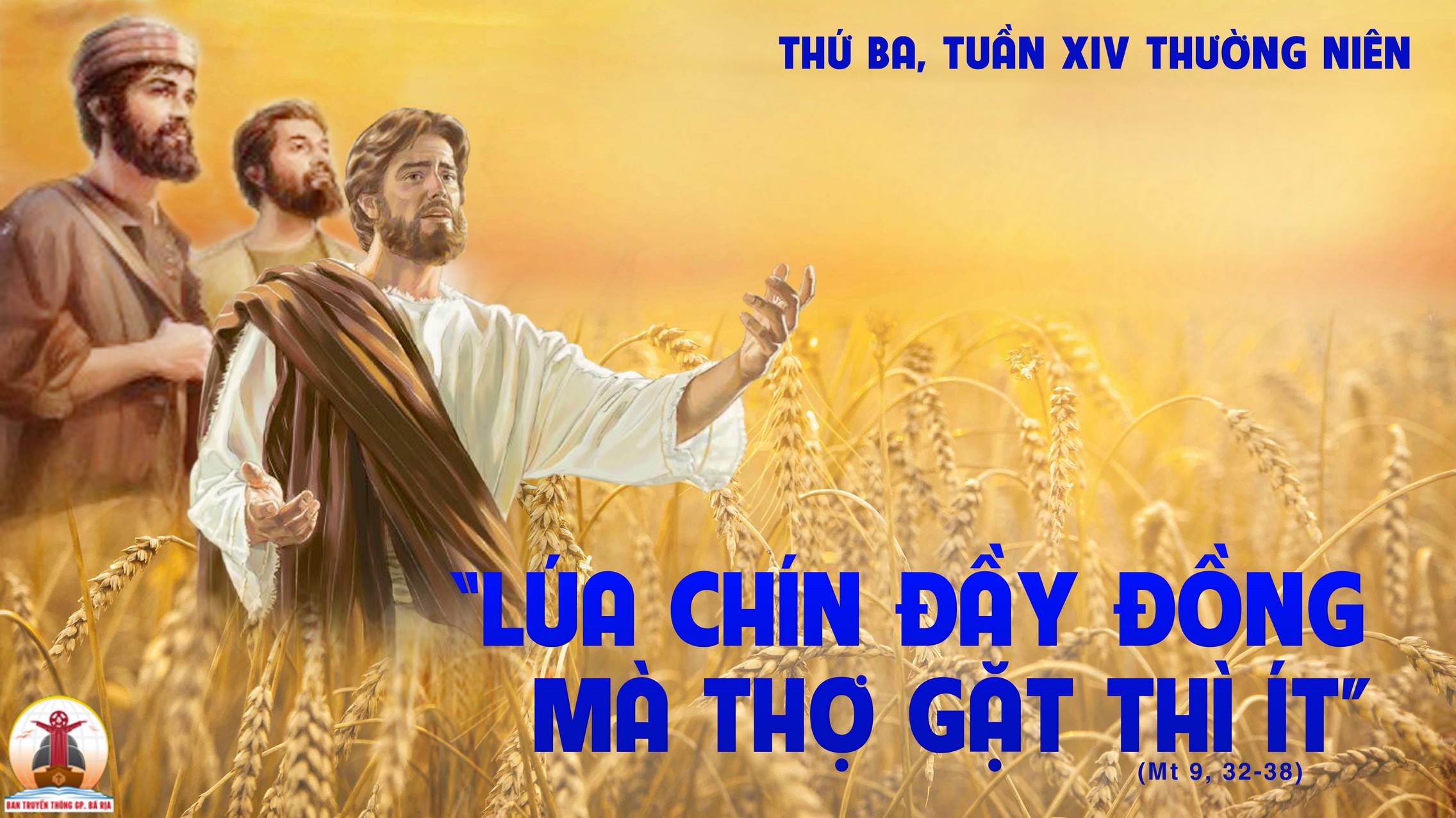 11.07.2023 – Thứ Ba Tuần XIV Thường Niên