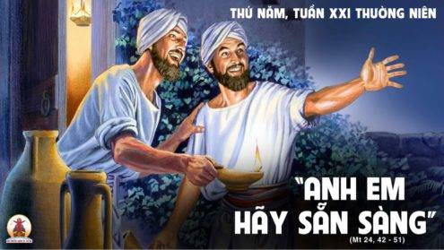 31.08.2023 - Thứ Năm Tuần XXI Thường Niên