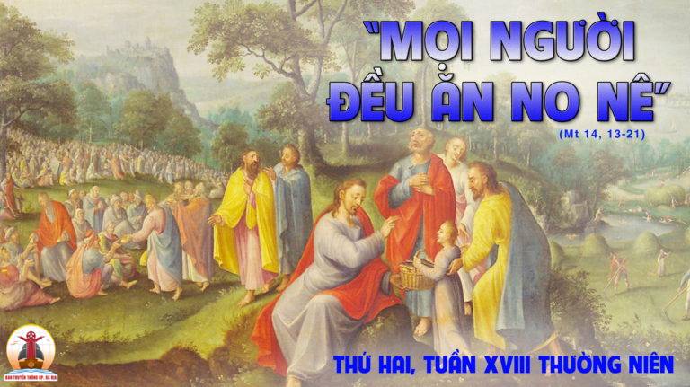 07.08.2023 – Thứ Hai Tuần XVIII Thường Niên