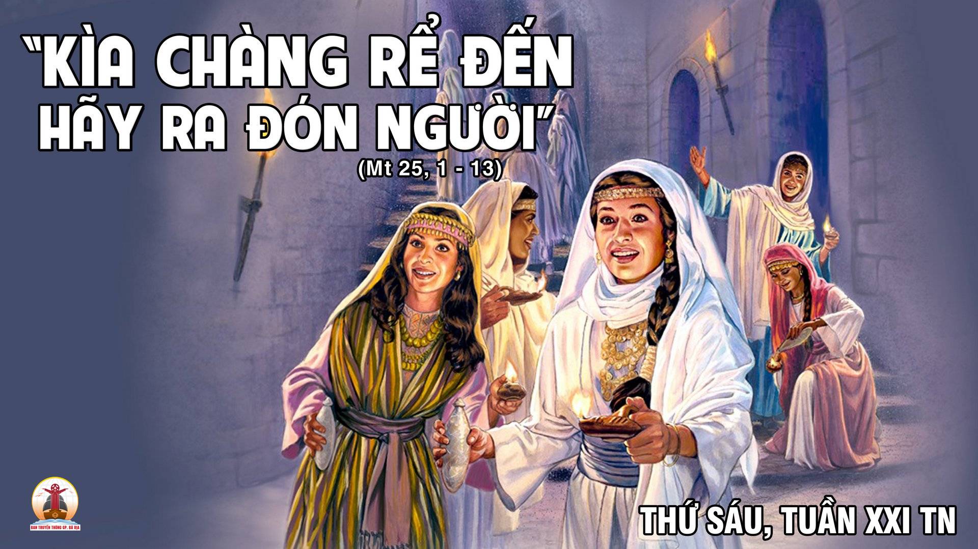 01.09.2023 – Thứ Sáu Tuần XXI Thường Niên