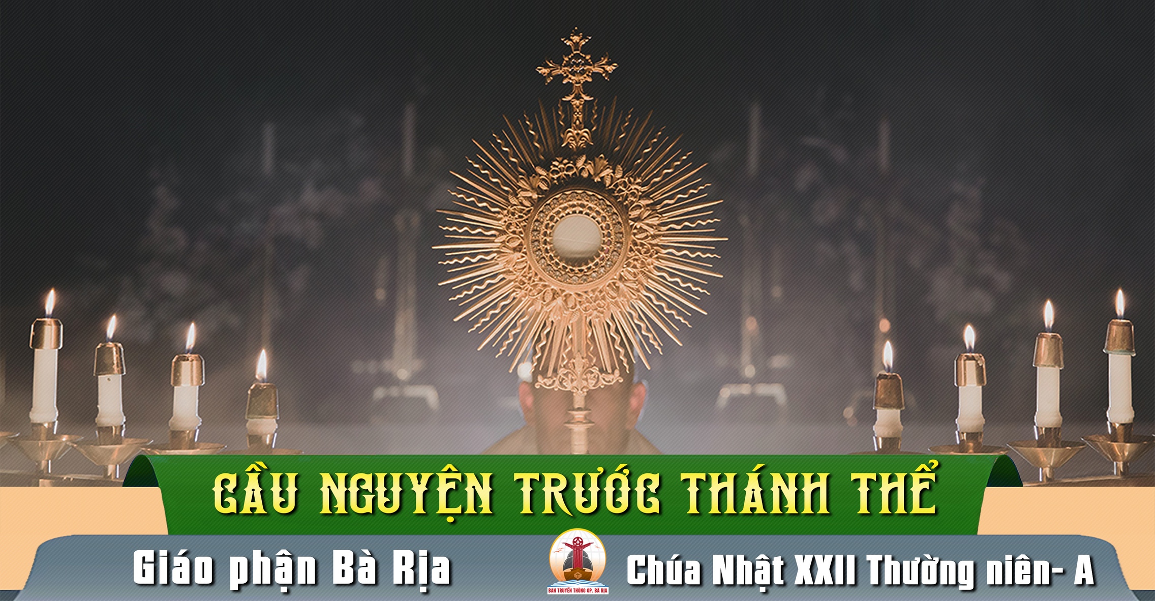 Cầu nguyện trước Thánh Thể- Ngày 03.09.2023 – Chúa Nhật XXII Thường niên – Mt 16,21-27