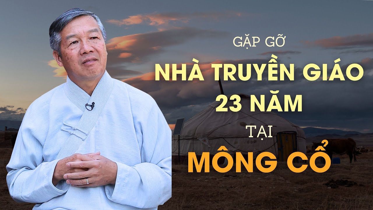 Truyền thông Hội đồng Giám Mục Việt Nam gặp gỡ Nhà Truyền Giáo 23 năm tại Mông Cổ
