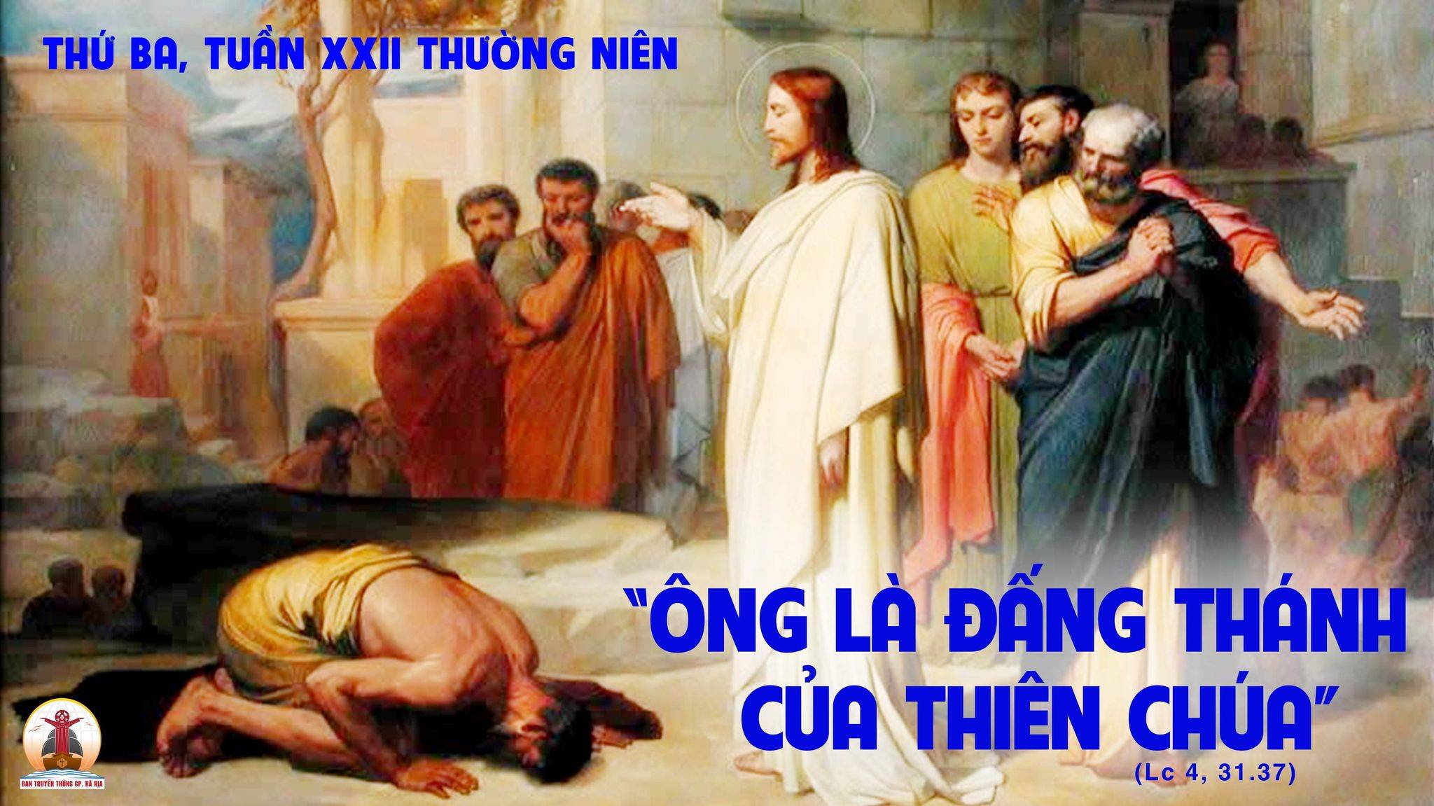 05.09.2023 – Thứ Ba Tuần XXII Thường Niên