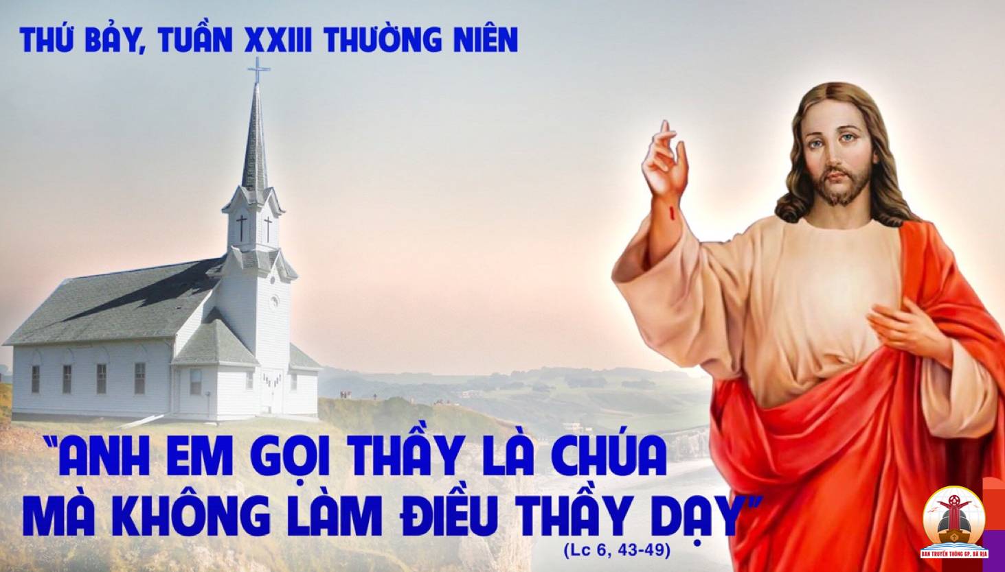 16.09.2023 – Thứ Bảy Tuần XXIII Thường Niên