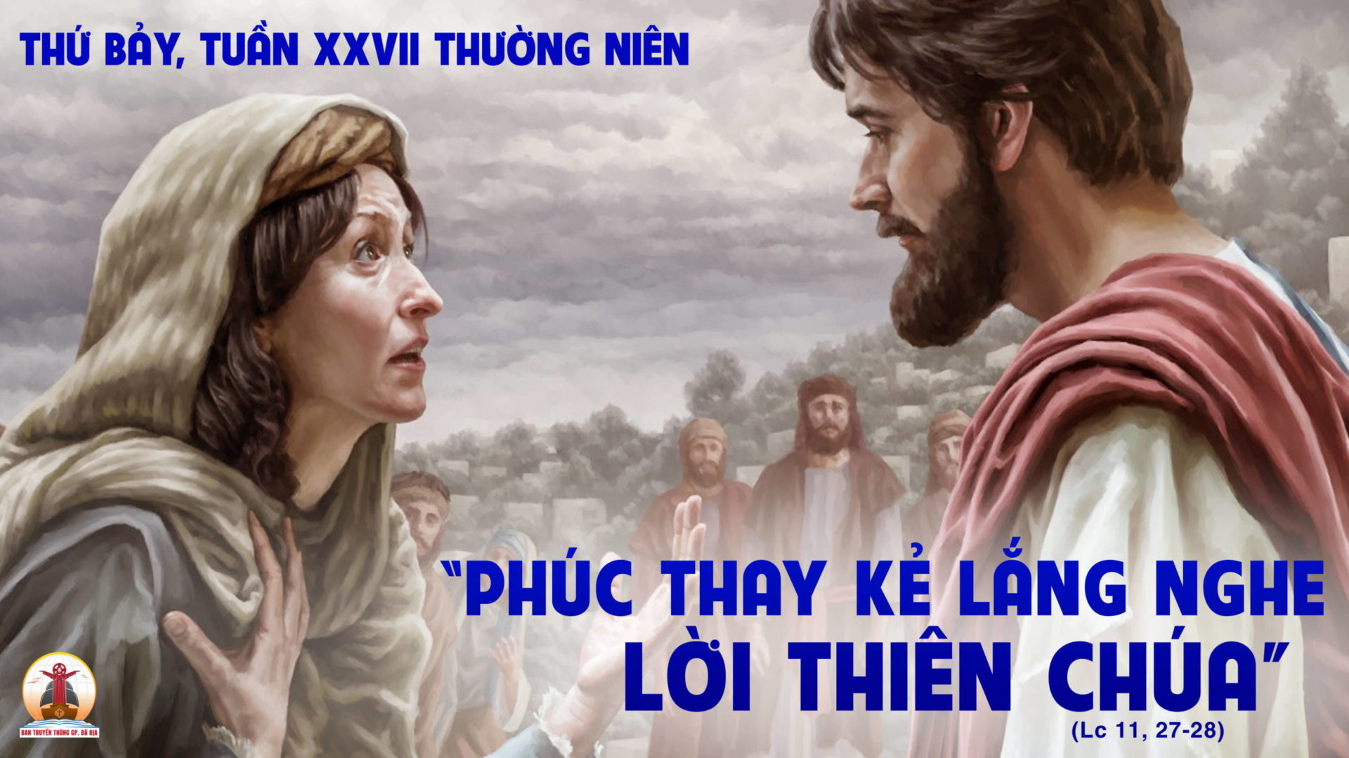 14.10.2023 – Thứ Bảy Tuần XXVII Thường Niên