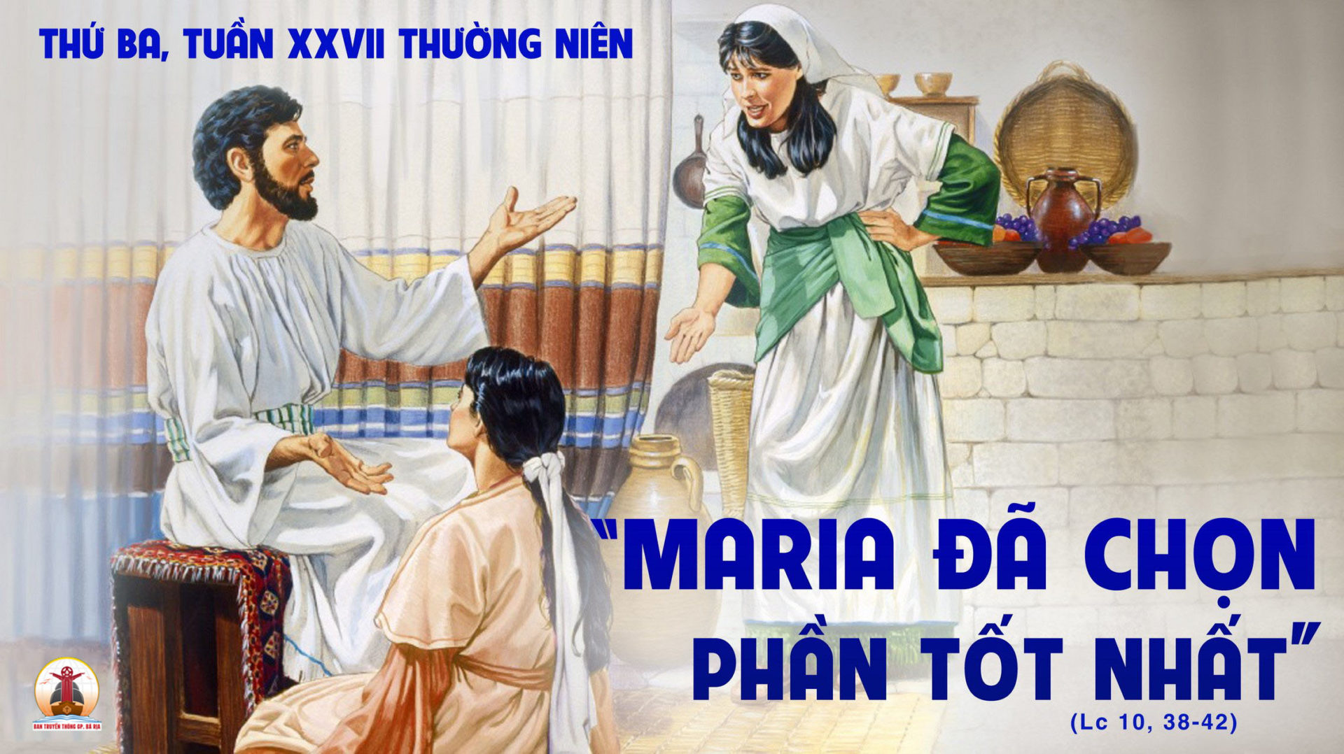 10.10.2023 – Thứ Ba Tuần XXVII Thường Niên