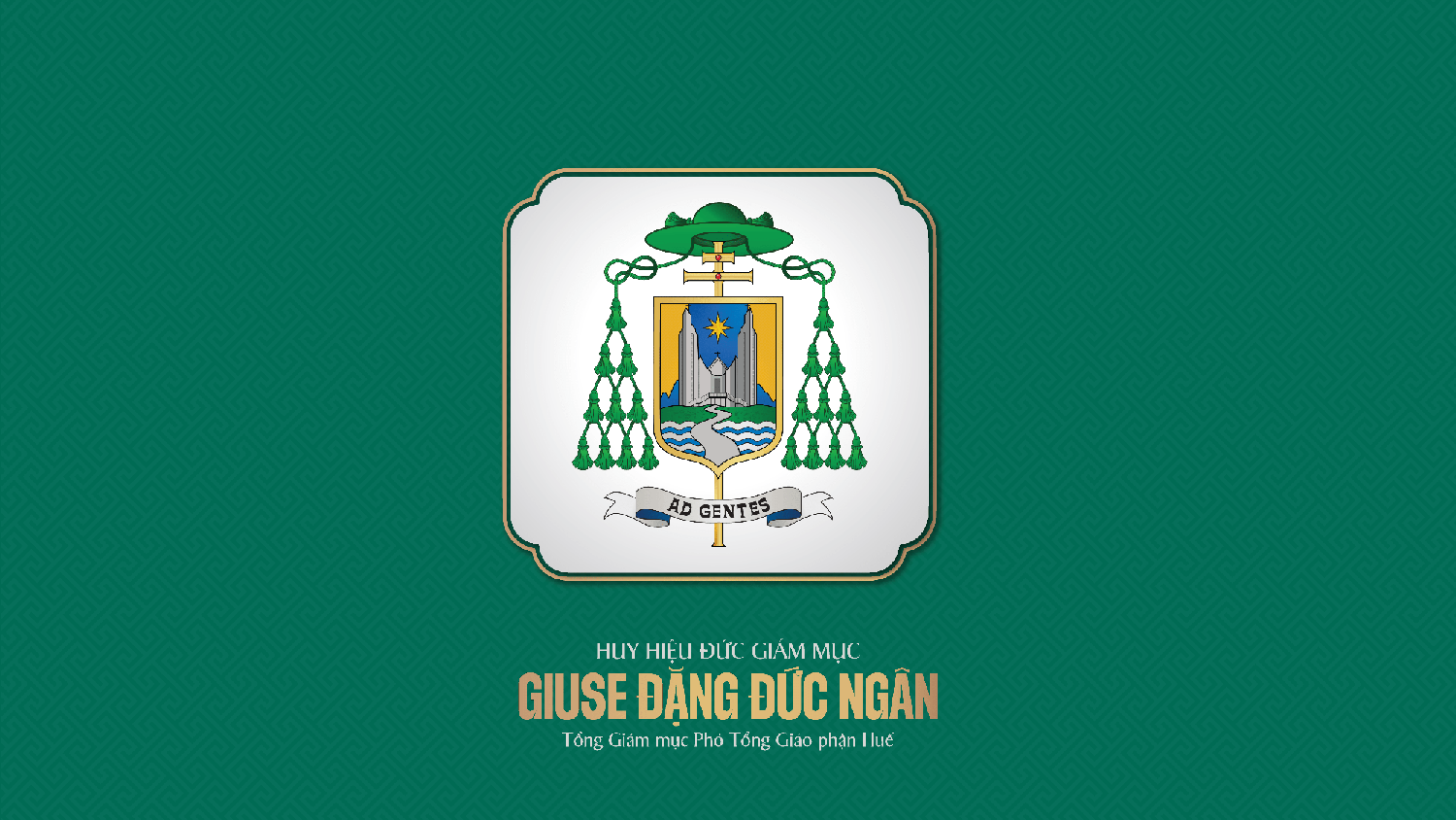 Huy Hiệu Đức Cha Giuse Đặng Đức Ngân – Tổng Giám Mục Phó Tổng Giáo Phận Huế