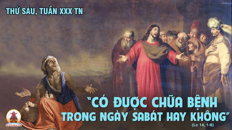 03.11.2023 – Thứ Sáu Tuần XXX Thường Niên