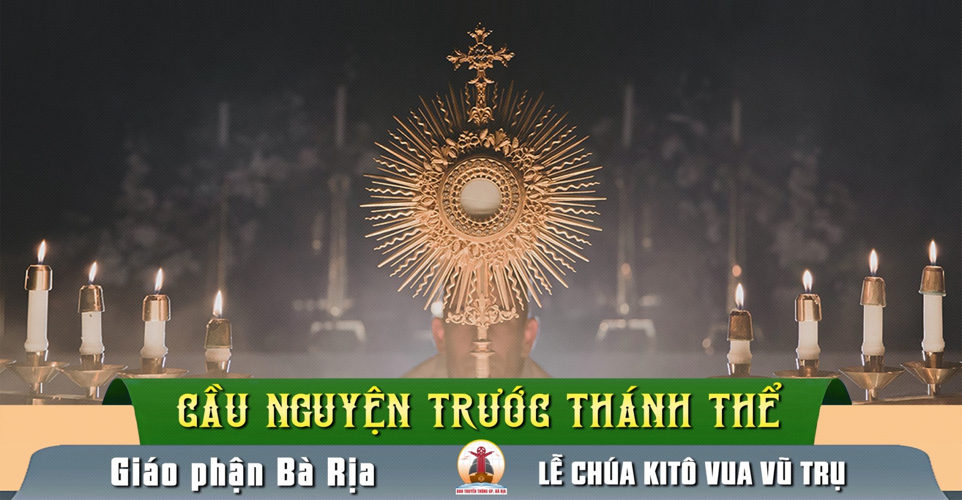 Cầu nguyện trước Thánh Thể- Ngày 26.11.2023 –Lễ Chúa Kitô Vua Vũ Trụ– Mt 25,31-46
